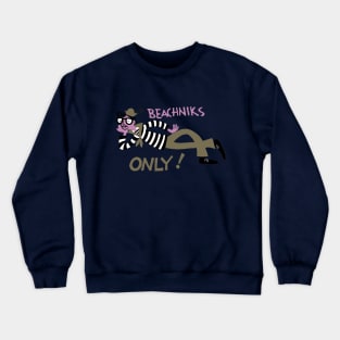 Beachniks Only Crewneck Sweatshirt